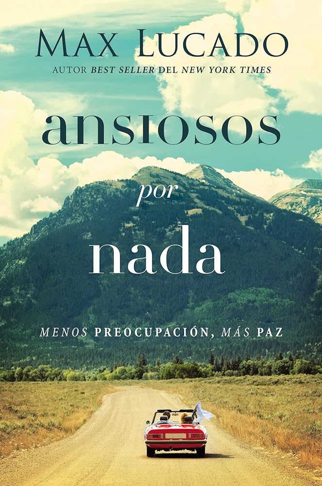 Ansiosos por nada: Menos preocupación, más paz (Spanish Edition) cover image