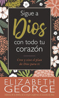 Sigue a Dios Con Todo Tu Corazón cover image