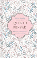 En esto pensad / SPA Think about these things (Spanish Edition) cover image