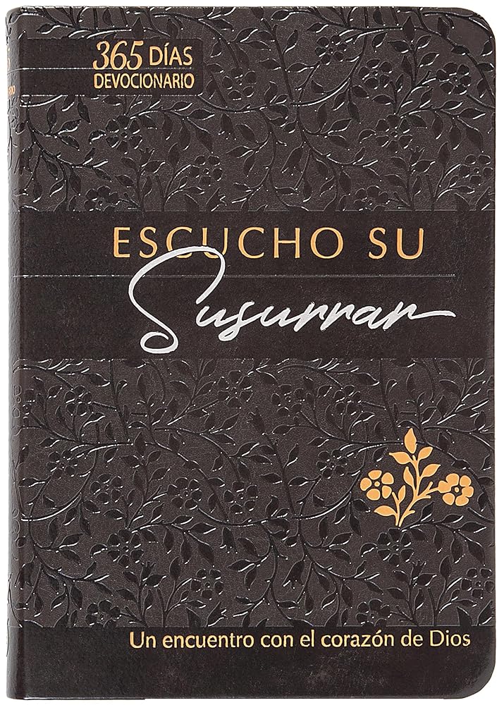 Escucho su susurrar: Un encuentro con el corazón de Dios (Spanish Edition) cover image