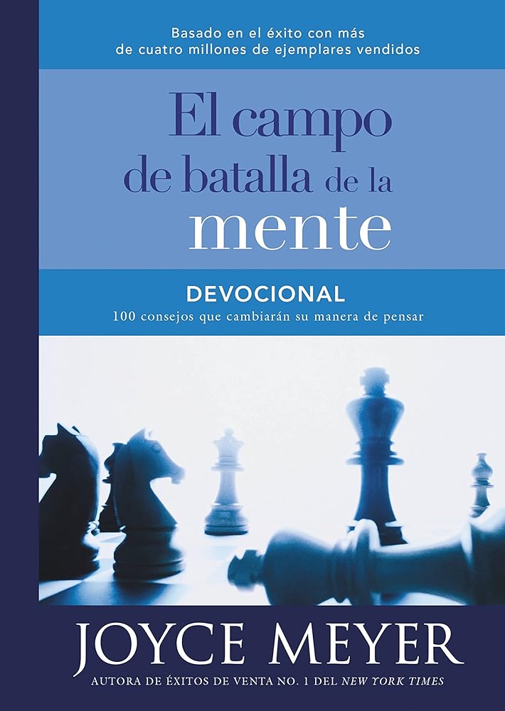 Devocional el campo de batalla de la mente: 100 consejos que cambiarán su manera de pensar (Spanish Edition) cover image