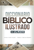 Diccionario Bíblico Ilustrado Holman | Holman Illustrated Bible Dictionary (Spanish Edition) cover image
