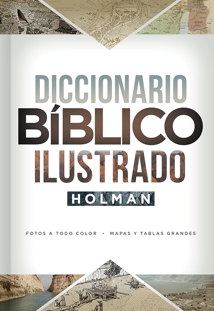 Diccionario Bíblico Ilustrado Holman | Holman Illustrated Bible Dictionary (Spanish Edition) cover image