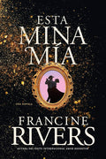 Esta mina mía (Spanish Edition) cover image