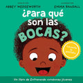 ¿Para qué son las bocas? (Entrenando corazones jóvenes) (Spanish Edition) cover image