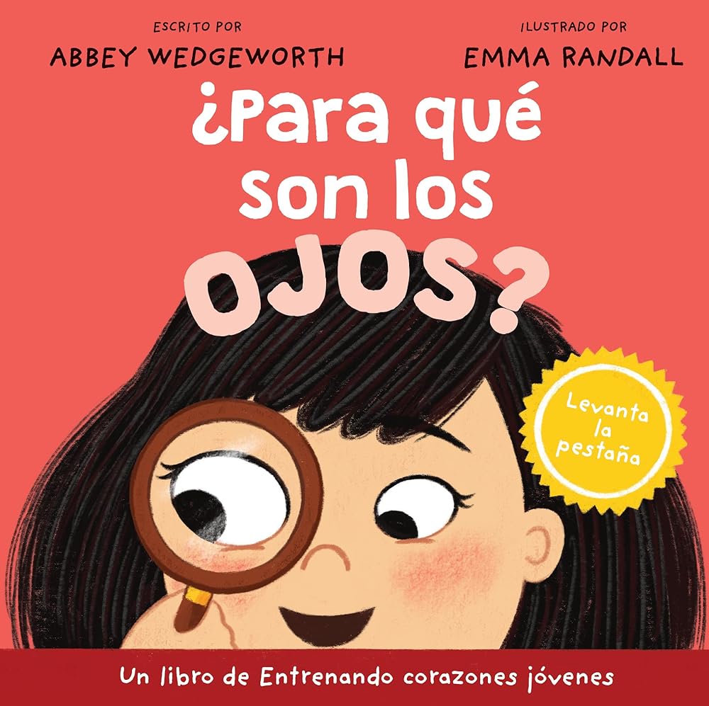¿Para qué son los ojos? (Entrenando corazones jóvenes) (Spanish Edition) cover image