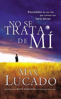 No se trata de mí: Rescatados de una vida que creíamos nos haría felices (Spanish Edition) cover image
