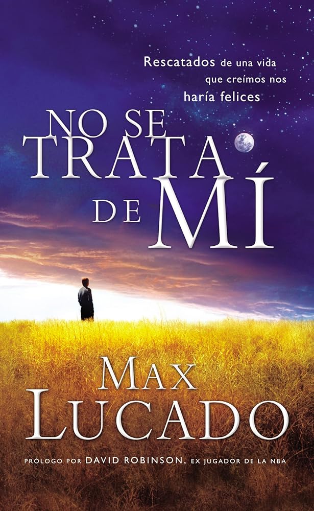 No se trata de mí: Rescatados de una vida que creíamos nos haría felices (Spanish Edition) cover image