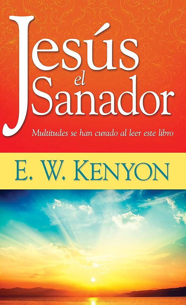 Jesús el sanador: Multitudes se han curado al leer este libro (Spanish Edition) cover image