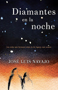 Diamantes en la noche: Los cielos más hermosos están en los lugares más oscuros (Spanish Edition) cover image