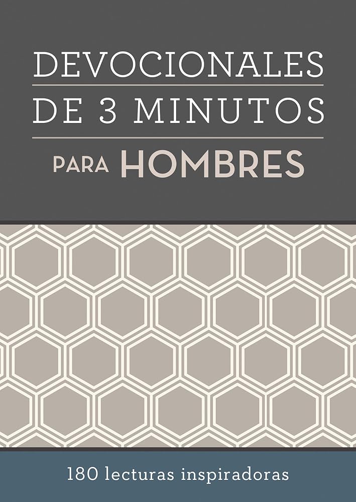 Devocionales de 3 minutos para hombres: 180 lecturas inspiradoras (Spanish Edition) cover image