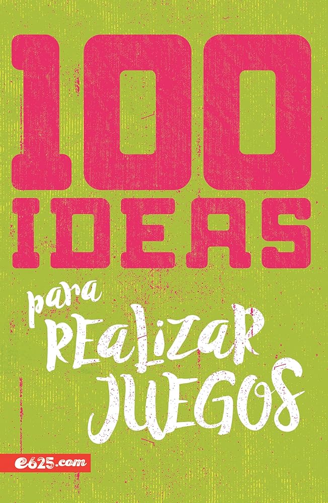 100 Ideas Para Realizar Juegos (100 Ideas for Game Planning) cover image