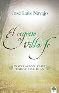 El regreso a Villa Fe: Inspiración para todos los días (Spanish Edition) cover image