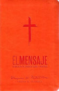Biblia El Mensaje (SentiPiel, Anaranjado): La Biblia en un lenguaje claro y profundo (Spanish Edition) cover image