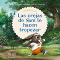 Las orejas de Sam le hacen tropezar: Cuando fallas: 9 (Andamio Kids) cover image