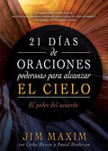 21 días de oraciones poderosas para alcanzar el cielo: El poder del acuerdo (Spanish Edition) cover image
