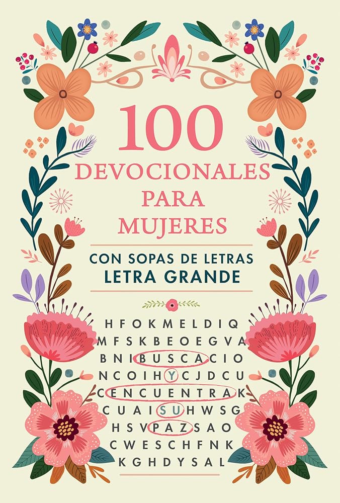 100 devocionales para mujeres. Con sopa de letras (letra grande) / One Hundred Devotionals for Women with Word Search (Spanish Edition) cover image