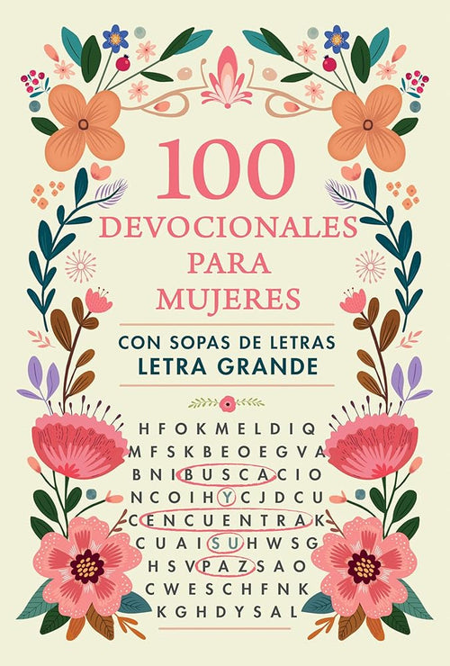 100 devocionales para mujeres. Con sopa de letras (letra grande) / One Hundred Devotionals for Women with Word Search (Spanish Edition) cover image