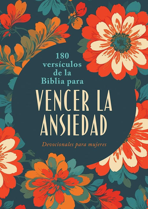 180 Versículos de la Biblia Para Vencer La Ansiedad: Devocionales Para Mujeres (Spanish Edition) cover image