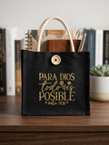 Bolso pequeño - “Para Dios Todo es Posible”