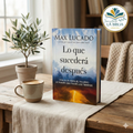 Lo que sucederá después: Una guía para el viajero a través del fin de los tiempos (Max Lucado)