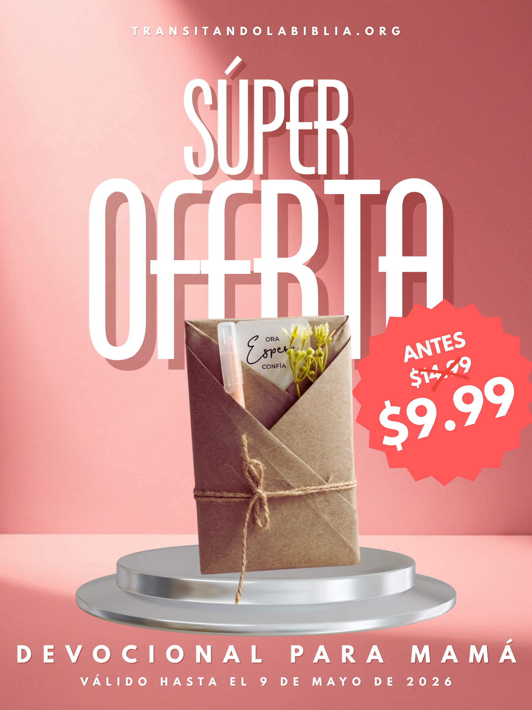 Oferta ¡Felicidades Mamá!