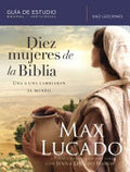 Diez Mujeres de la Biblia