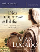 Diez Mujeres de la Biblia